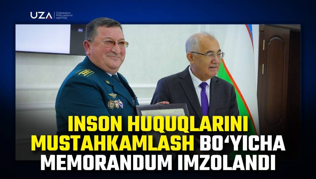 Inson huquqlarini ta’minlash yo‘lida memorandum imzolandi (+video)