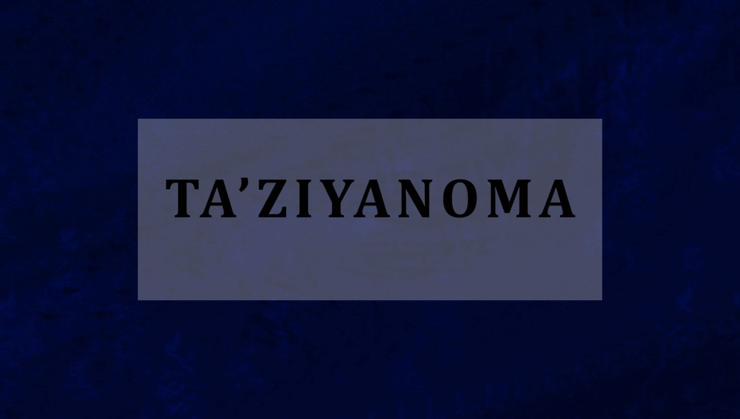 TA’ZIYANOMA