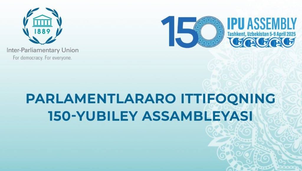 O‘zbekiston jahon parlamentarizmi markaziga aylanadi (+video)
