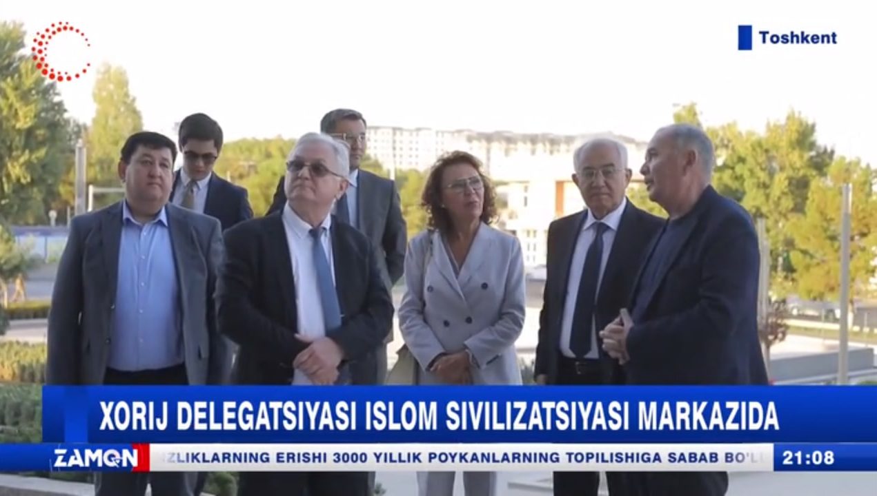 XORIJ DELEGATSIYASI ISLOM SIVILIZATSIYASI MARKAZIDA