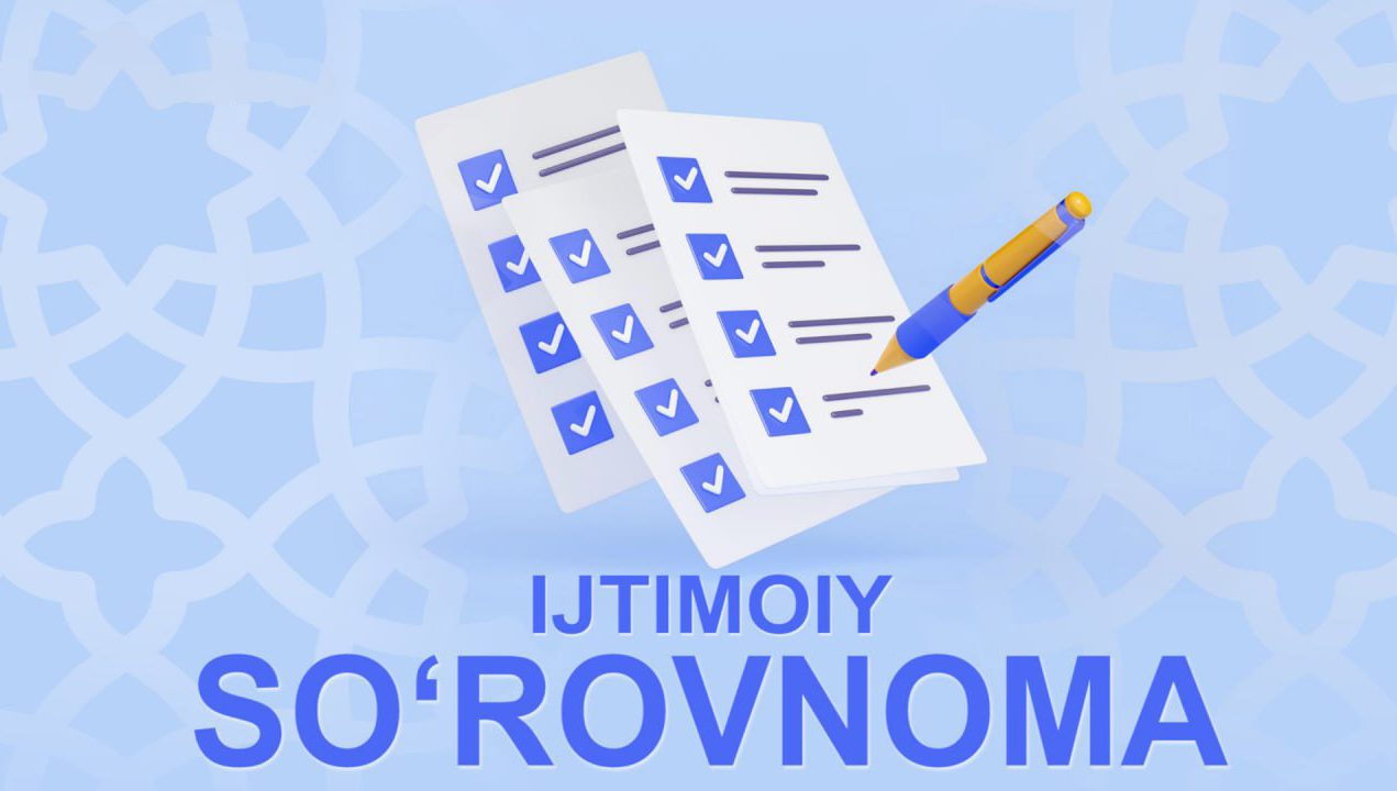 Diqqat, ijtimoiy so‘rovnoma!