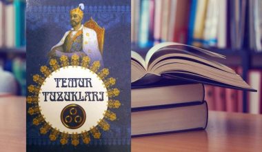 «Темур тузуклари»: адолат, ҳуқуқ ва енгилмас ҳарбий-назарий тафаккур манбаи