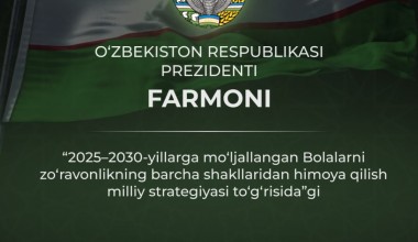 O‘zbekistonda bolalarni zo‘ravonlikning barcha shakllaridan himoya qilish bo‘yicha Strategiya tasdiqlandi