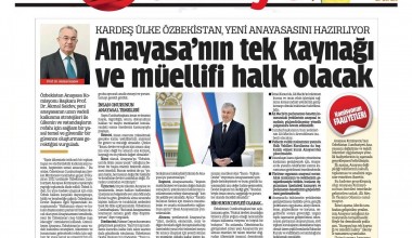 Konstitutsiyaviy komissiya raisining O‘zbekiston Bosh qomusiga o‘zgartirishlar kiritish jarayoni haqidagi maqolasi Turkiyaning nufuzli bosma nashrida chop etildi