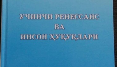 “UCHINCHI RENESSANS VA INSON HUQUQLARI”